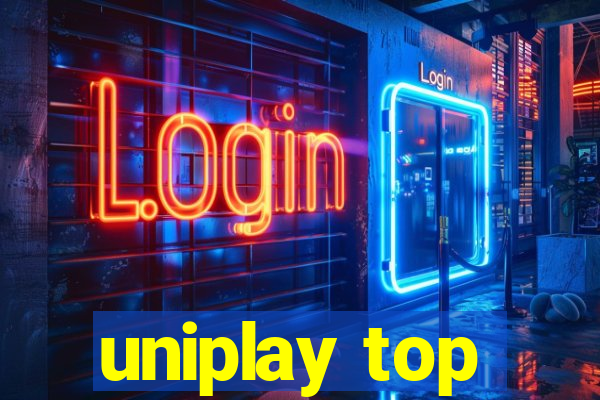 uniplay top